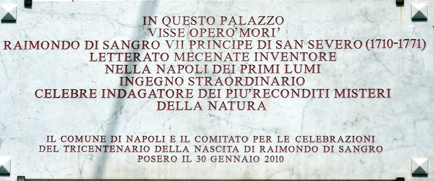 Marble plaque on Palazzo di Sangro in Naples recording that Raimondo di Sangro, seventh Prince of Sansevero, lived, worked and died there